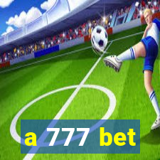 a 777 bet